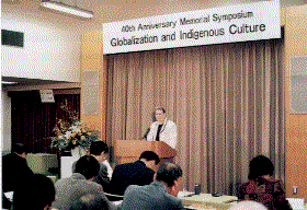 [snapshot at the symposium Globalization and Indigenous Culture (1996)]